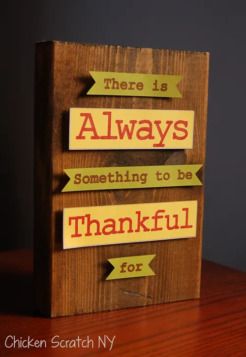 Thanksgiving Sign - "There is Always Something to be Thankful for