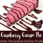 A sweet & tart no-bake Cranberry cream tart with a chocolate cookie crust is the perfect make ahead dessert