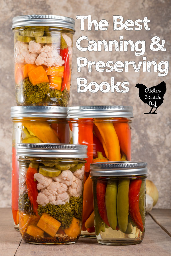 stacked jars of canned produce with text overlay for The Best Canning & Preserving Books