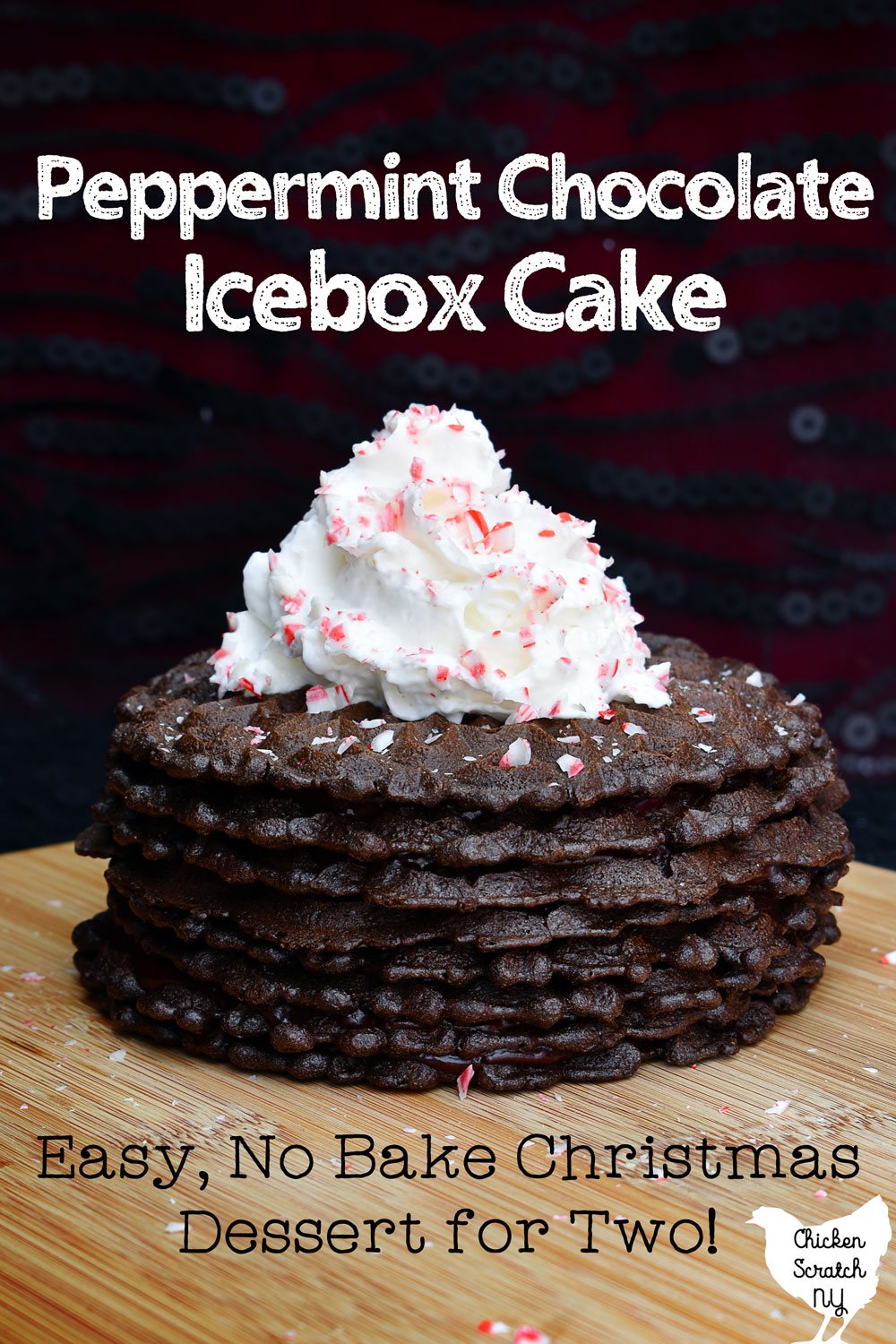 Christmas dessert peppermint chocolate icebox cake made with instant chocolate pudding mix, peppermint extract and dark chocolate pizzelle cookies topped with whipped cream and crushed candy canes