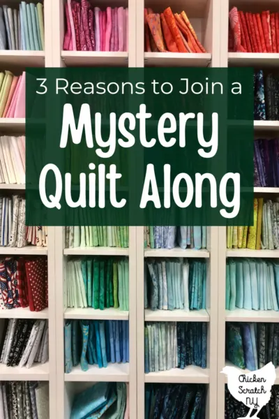 shelf with multiple colors of folded fabric with text overlay "3 reasons to join a mystery quilt along"