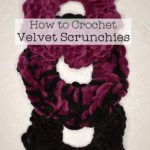 three velevet crochet scrunchies made from Chenille Slim yarn by Loops & Threads