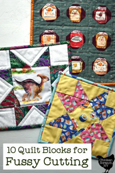 three mini quilts featuring fussy cut blocks with text overlay "10 Quilt Blocks for Fussy Cutting"