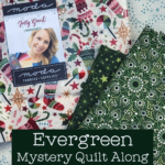 evergreen mystery quilt sew along
